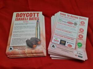 Boycott Israeli Dates Leaflets Have Arrived!